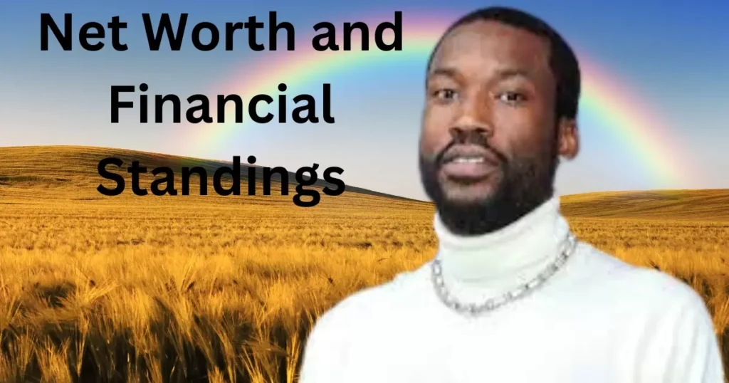 Net Worth and Financial Standings