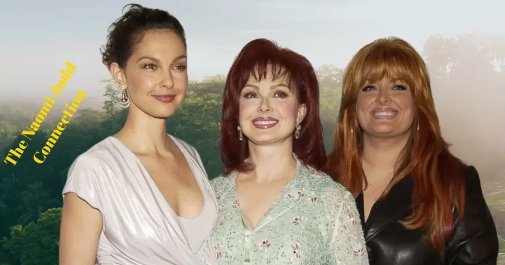 The Naomi Judd Connection