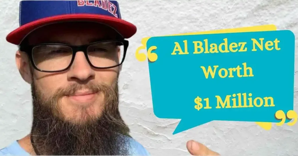 Al Bladez Net Worth Revealed, Age, Height, Weight, Occupation, Career And More